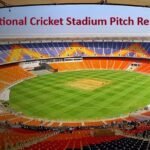 National Cricket Stadium Pitch Report