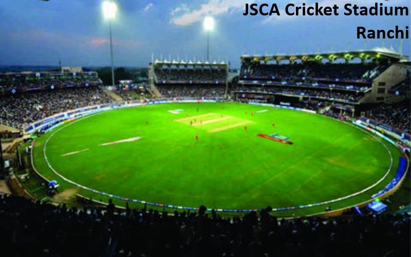 JSCA Cricket Stadium Ranchi