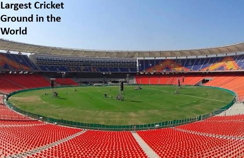 Largest Cricket Ground in the World